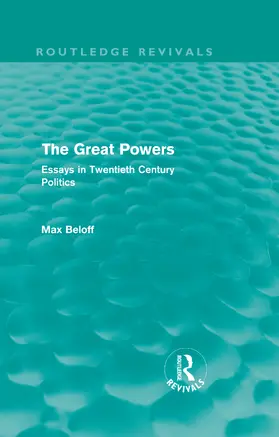 Beloff | The Great Powers (Routledge Revivals) | Buch | 978-0-415-55284-4 | sack.de