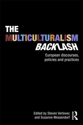 Vertovec / Wessendorf |  The Multiculturalism Backlash | Buch |  Sack Fachmedien