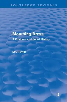 Taylor | Mourning Dress (Routledge Revivals) | Buch | 978-0-415-55654-5 | sack.de