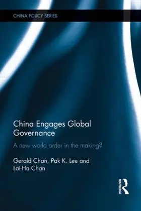 Chan / Lee |  China Engages Global Governance | Buch |  Sack Fachmedien