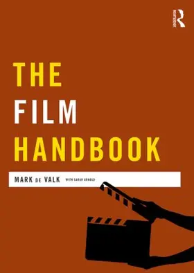 de Valk / Arnold |  The Film Handbook | Buch |  Sack Fachmedien