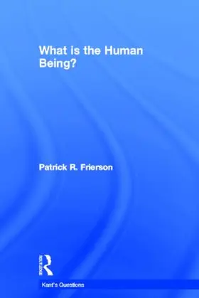 Frierson |  What is the Human Being? | Buch |  Sack Fachmedien