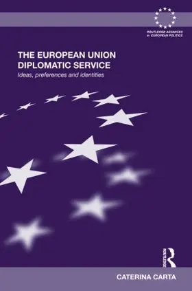 Carta |  The European Union Diplomatic Service | Buch |  Sack Fachmedien