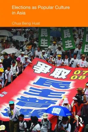 Chua | Elections as Popular Culture in Asia | Buch | 978-0-415-56002-3 | sack.de