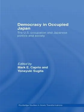 Caprio / Sugita |  Democracy in Occupied Japan | Buch |  Sack Fachmedien