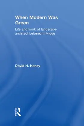 Haney |  When Modern Was Green | Buch |  Sack Fachmedien