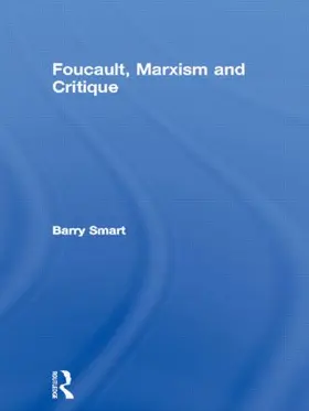 Smart |  Foucault, Marxism and Critique | Buch |  Sack Fachmedien