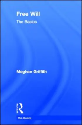 Griffith |  Free Will: The Basics | Buch |  Sack Fachmedien