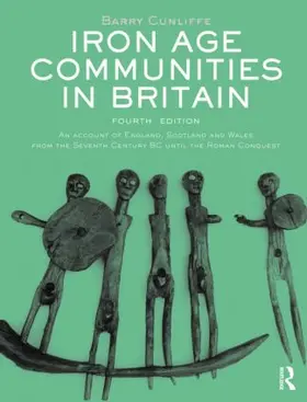Cunliffe |  Iron Age Communities in Britain | Buch |  Sack Fachmedien