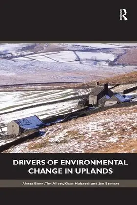Bonn / Hubacek / Allott |  Drivers of Environmental Change in Uplands | Buch |  Sack Fachmedien