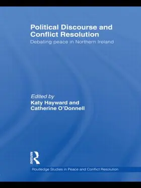 Hayward / O'Donnell |  Political Discourse and Conflict Resolution | Buch |  Sack Fachmedien