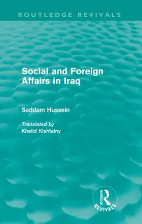 Hussein | Social and Foreign Affairs in Iraq | Buch | 978-0-415-56798-5 | sack.de