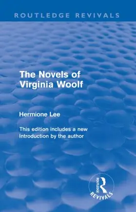 Lee |  The Novels of Virginia Woolf (Routledge Revivals) | Buch |  Sack Fachmedien