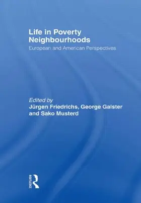 Friedrichs / Galster / Musterd |  Life in Poverty Neighbourhoods | Buch |  Sack Fachmedien