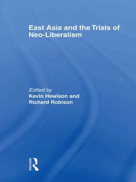 Hewison / Robison |  East Asia and the Trials of Neo-Liberalism | Buch |  Sack Fachmedien