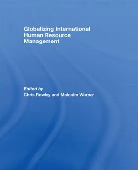 Rowley / Warner |  Globalizing International Human Resource Management | Buch |  Sack Fachmedien