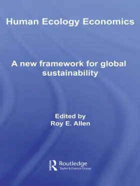 Allen | Human Ecology Economics | Buch | 978-0-415-56939-2 | www2.sack.de