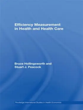 Hollingsworth / Peacock |  Efficiency Measurement in Health and Health Care | Buch |  Sack Fachmedien