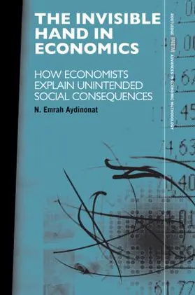 Aydinonat |  The Invisible Hand in Economics | Buch |  Sack Fachmedien