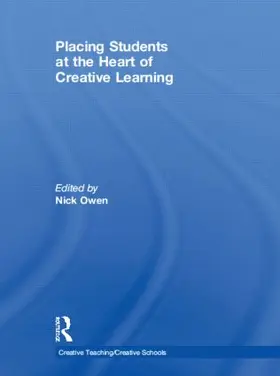 Owen |  Placing Students at the Heart of Creative Learning | Buch |  Sack Fachmedien