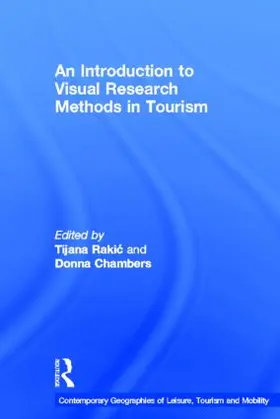 Raki¿ / Rakic / Chambers |  An Introduction to Visual Research Methods in Tourism | Buch |  Sack Fachmedien