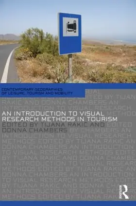 Raki¿ / Rakic / Chambers |  An Introduction to Visual Research Methods in Tourism | Buch |  Sack Fachmedien