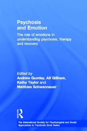 Gumley / Gillham / Taylor |  Psychosis and Emotion | Buch |  Sack Fachmedien