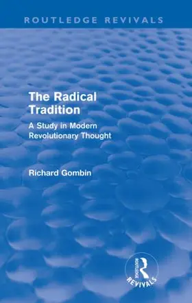 Gombin |  The Radical Tradition (Routledge Revivals) | Buch |  Sack Fachmedien