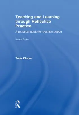 Ghaye |  Teaching and Learning through Reflective Practice | Buch |  Sack Fachmedien
