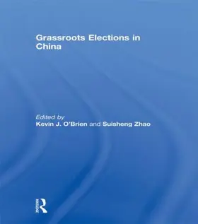 O'Brien / Zhao | Grassroots Elections in China | Buch | 978-0-415-57157-9 | www2.sack.de
