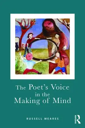 Meares |  The Poet's Voice in the Making of Mind | Buch |  Sack Fachmedien