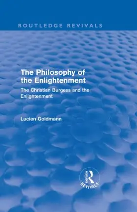 Goldmann |  The Philosophy of the Enlightenment (Routledge Revivals) | Buch |  Sack Fachmedien