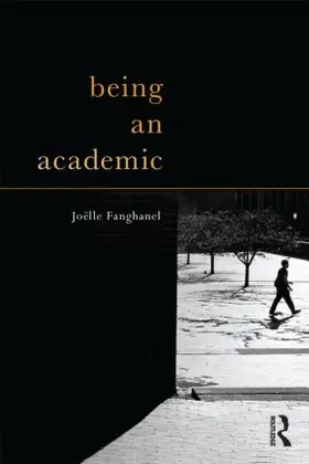 Fanghanel |  Being an Academic | Buch |  Sack Fachmedien