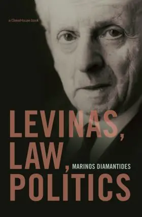 Diamantides |  Levinas, Law, Politics | Buch |  Sack Fachmedien