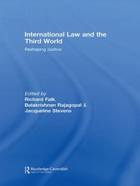 Falk / Rajagopal / Stevens | International Law and the Third World | Buch | 978-0-415-57456-3 | sack.de