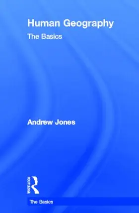 Jones |  Human Geography: The Basics | Buch |  Sack Fachmedien