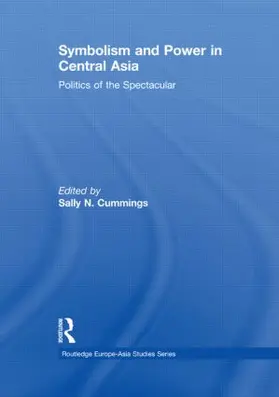 Cummings |  Symbolism and Power in Central Asia | Buch |  Sack Fachmedien