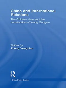 Yongnian | China and International Relations | Buch | 978-0-415-57607-9 | www2.sack.de