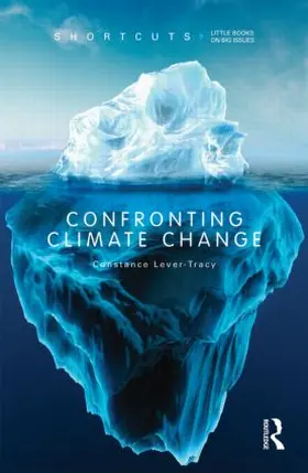 Lever-Tracy |  Confronting Climate Change | Buch |  Sack Fachmedien