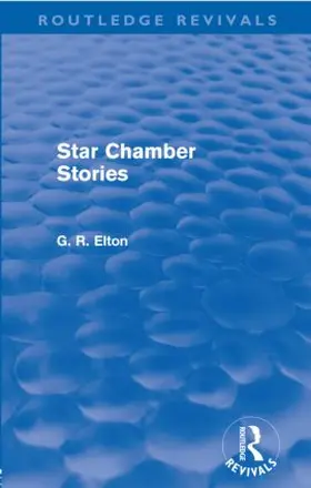 Elton |  Star Chamber Stories (Routledge Revivals) | Buch |  Sack Fachmedien