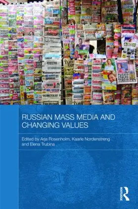 Rosenholm / Nordenstreng / Trubina |  Russian Mass Media and Changing Values | Buch |  Sack Fachmedien