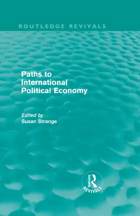 Strange |  Paths to International Political Economy | Buch |  Sack Fachmedien