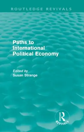 Strange |  Paths to International Political Economy | Buch |  Sack Fachmedien