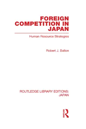 Ballon |  Foreign Competition in Japan | Buch |  Sack Fachmedien
