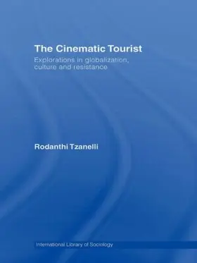 Tzanelli |  The Cinematic Tourist | Buch |  Sack Fachmedien