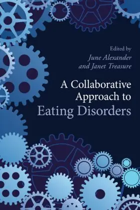 Alexander / Treasure |  A Collaborative Approach to Eating Disorders | Buch |  Sack Fachmedien