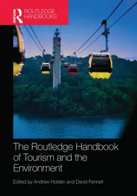 Holden / Fennell |  The Routledge Handbook of Tourism and the Environment | Buch |  Sack Fachmedien