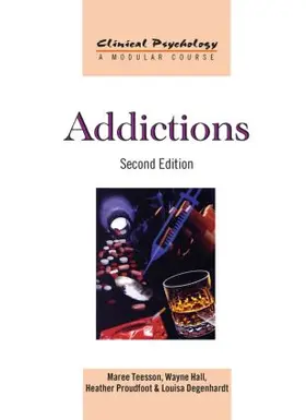 Teesson / Hall / Proudfoot |  Addictions | Buch |  Sack Fachmedien