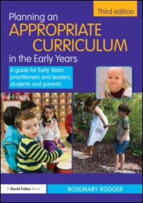 Rodger |  Planning an Appropriate Curriculum in the Early Years | Buch |  Sack Fachmedien