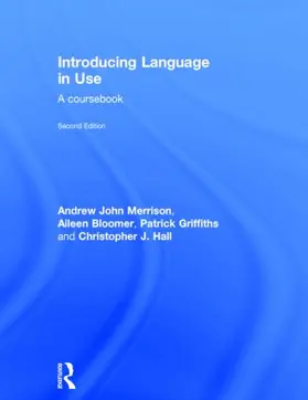 Merrison / Bloomer / Griffiths |  Introducing Language in Use | Buch |  Sack Fachmedien